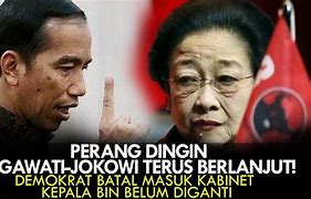 Jokowi Dan Megawati Perang Dingin